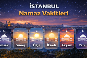 İstanbul Namaz Vakitleri